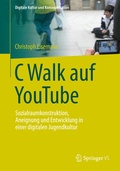 Cover: C Walk auf YouTube - Springer VS