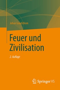 Enlarge image Cover: Feuer und Zivilisation - Springer VS