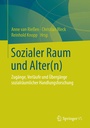 Cover: Sozialer Raum und Alter(n) - Springer VS