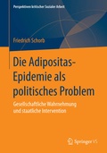 Cover: Die Adipositas-Epidemie als politisches Problem - Springer VS
