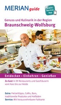 Cover: Genuss und Kulinarik in der Region Braunschweig-Wolfsburg - Merian / Holiday