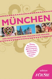 Abbildung von: München edition FÜR SIE - Merian / Holiday