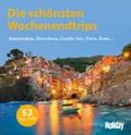 Cover: HOLIDAY Reisebuch: Die sch&ouml;nsten Wochenendtrips - Merian / Holiday