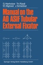Cover: Manual on the AO/ASIF Tubular External Fixator - Springer