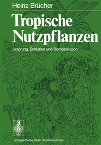 Abbildung von: Tropische Nutzpflanzen - Springer