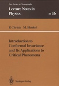 Cover: Introduction to Conformal Invariance and Its Applications to Critical Phenomena - Springer