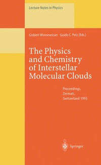 Abbildung von: The Physics and Chemistry of Interstellar Molecular Clouds - Springer