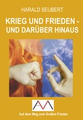 Cover: Krieg und Frieden - und dar&uuml;ber hinaus - Mascha, Andreas