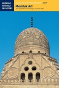 Cover: Mamluk Art - Museum With No Frontiers, MWNF (Museum Ohne Grenze