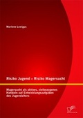 Bild: Risiko Jugend - Risiko Magersucht - Diplomica Verlag