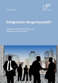 Bild: Erfolgreicher Buergerhaushalt? Evaluation und Benchmarking von Buergerhaushaltsverfahren - Diplomica Verlag
