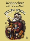 Cover: Weihnachten mit Thomas Nast - Edition Tintenfa&szlig;