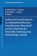 Abbildung von: Stoffwechsel (Eiweissstoffwechsel · Kohlehydratstoffwechsel · Fettstoffwechsel · Mineralstoffwechsel) - Biochemie der Körpersäfte - Ernährung - Haut - Immunbiologie - Statistik - Springer