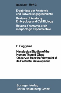 Abbildung von: Histological Studies of the Human Thyroid Gland Observed from the Viewpoint of its Postnatal Development - Springer
