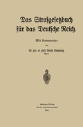 Cover: Das Strafgesetzbuch f&uuml;r das Deutsche Reich - Springer