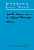 Cover: Aseptic Environments and Cancer Treatment - Springer