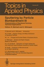 Cover: Sputtering by Particle Bombardment III - Springer