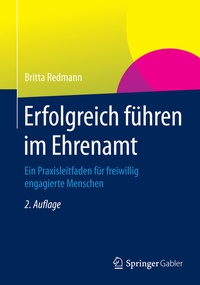 Abbildung von: Erfolgreich führen im Ehrenamt - Springer Gabler
