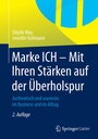 Bild: Marke ICH - Mit Ihren Stärken auf der Überholspur - Springer Gabler