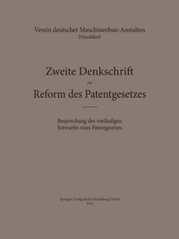 Abbildung von: Zweite Denkschrift zur Reform des Patentgesetzes - Springer