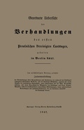 Cover: Geordnete Uebersicht der Verhandlungen des ersten Preussischen Vereinigten Landtages, gehalten in Berlin 1847 - Springer