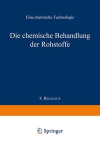Abbildung von: Die chemische Behandlung der Rohstoffe - Springer