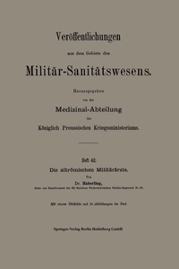 Abbildung von: Die altrömischen Militärärzte - Springer
