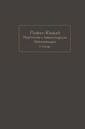 Cover: Kurzgefa&szlig;te Anleitung zu den wichtigeren hygienischen und bakteriologischen Untersuchungen - Springer