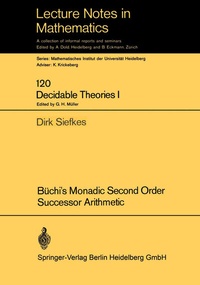 Enlarge image Cover: Büchi's Monadic Second Order Successor Arithmetic - Springer