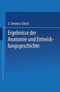 Abbildung von: Ergebnisse der Anatomie und Entwicklungsgeschichte / Reviews of Anatomy Embryology and Cell Biology / Revues D'anatomie et de Morphologie Expérimentale - Springer