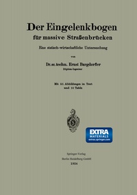 Abbildung von: Der Eingelenkbogen für massive Straßenbrücken - Springer