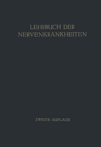Abbildung von: Lehrbuch der Nervenkrankheiten - Springer