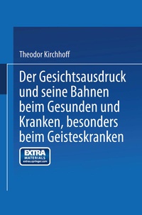 Abbildung von: Der Gesichtsausdruck und Seine Bahnen - Springer
