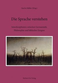Cover: Die Sprache verstehen - utzverlag