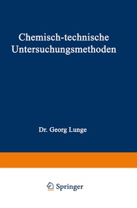Enlarge image Cover: Chemisch-technische Untersuchungsmethoden - Springer