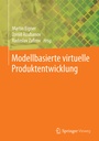 Cover: Modellbasierte virtuelle Produktentwicklung - Springer Vieweg