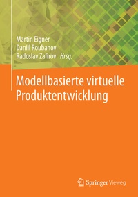 Enlarge image Cover: Modellbasierte virtuelle Produktentwicklung - Springer Vieweg