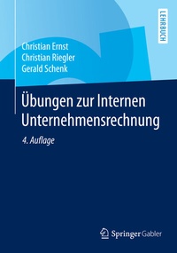 Abbildung von: Übungen zur Internen Unternehmensrechnung - Springer Gabler