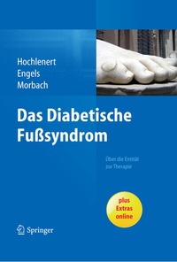 Abbildung von: Das diabetische Fußsyndrom - Über die Entität zur Therapie - Springer