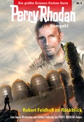 Cover: Perry Rhodan Kompakt 4: Zum f&uuml;nften Todestag von Robert Feldhoff - PERRY RHODAN digital