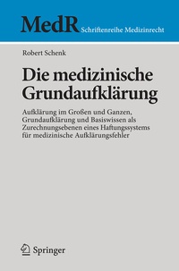 Abbildung von: Die medizinische Grundaufklärung - Springer