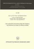 Cover: Eine statistische Untersuchung &uuml;ber die Verteilung von Zeitl&uuml;cken im Verkehr auf offenen Stra&szlig;en - VS Verlag f&uuml;r Sozialwissenschaften