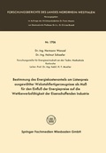 Cover: Bestimmung des Energiekostenanteils am Listenpreis ausgew&auml;hlter Walzstahlfertigerzeugnisse als Ma&szlig; f&uuml;r den Einflu&szlig; der Energiepreise auf die Wettbewerbsf&auml;higkeit der Eisenschaffenden Industrie - VS Verlag f&uuml;r Sozialwissenschaften