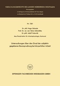 Cover: Untersuchungen &uuml;ber den Grad der subjektiv gegebenen Beanspruchung bei k&ouml;rperlicher Arbeit - VS Verlag f&uuml;r Sozialwissenschaften