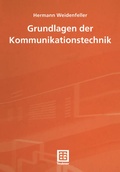 Cover: Grundlagen der Kommunikationstechnik - Vieweg+Teubner Verlag