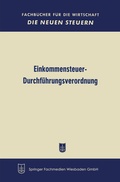 Cover: Einkommensteuer-Durchf&uuml;hrungsverordnung - Springer Gabler