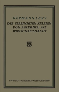 Abbildung von: Die Vereinigten Staaten von Amerika als Wirtschaftsmacht - Vieweg+Teubner Verlag