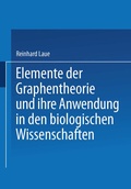 Cover: Elemente der Graphentheorie und ihre Anwendung in den biologischen Wissenschaften - Vieweg+Teubner Verlag