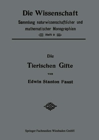 Abbildung von: Die Tierischen Gifte - Vieweg+Teubner Verlag
