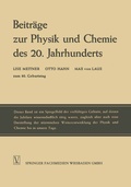 Cover: Beitr&auml;ge zur Physik und Chemie des 20. Jahrhunderts - Vieweg+Teubner Verlag